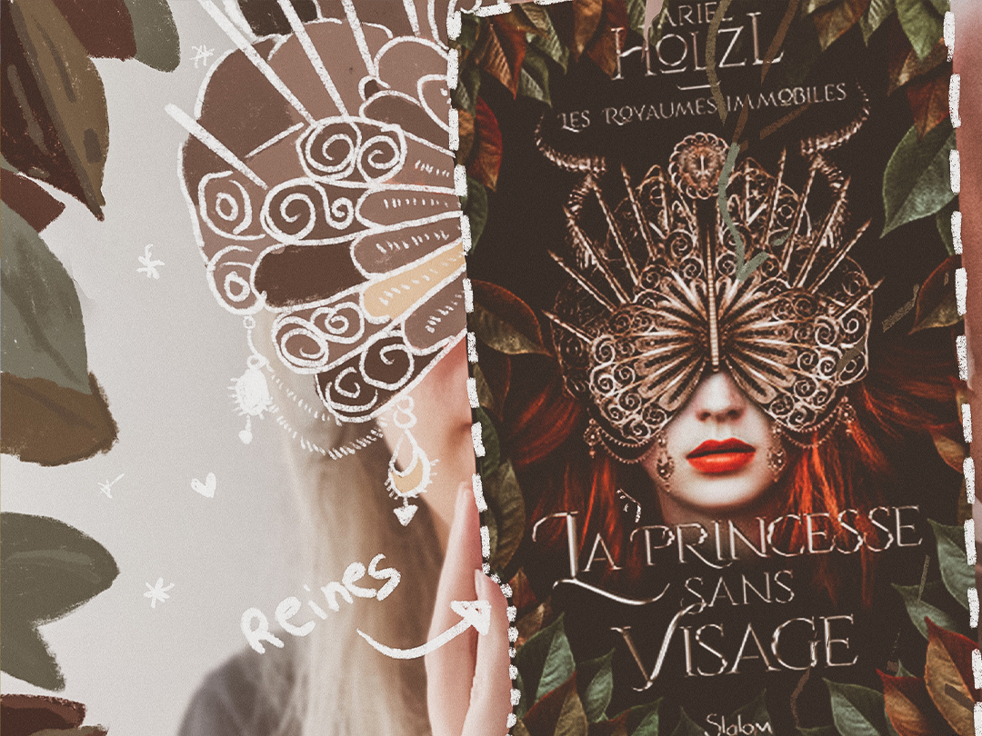 ❤️ Les Royaumes Immobiles, tome 1 : La Princesse Sans Visage – Ariel Holzl  – Pledd